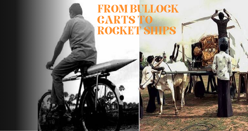 From Bullock Carts to Rocket Ships